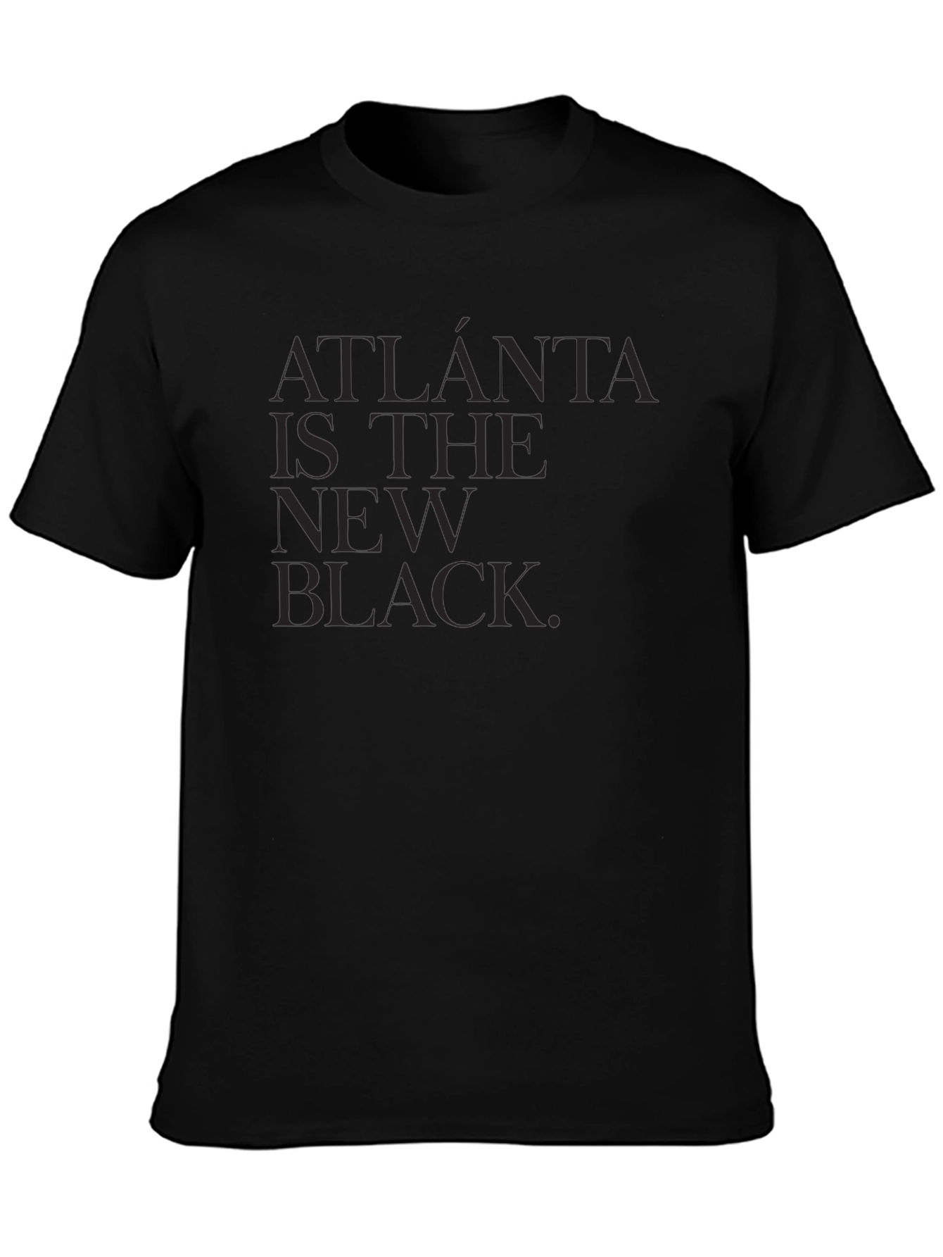 Atlanta is the New Black T-Shirt