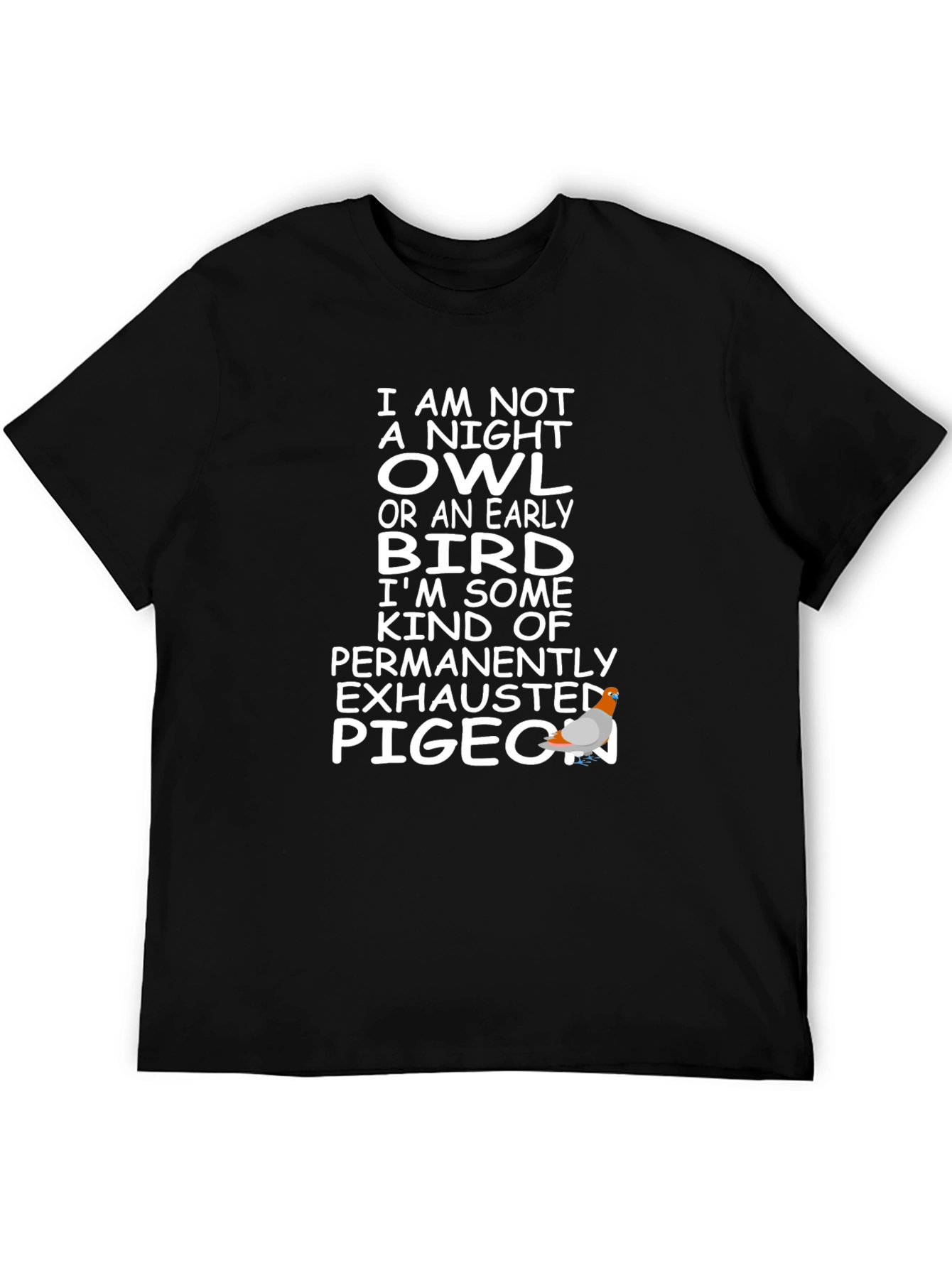 Humorous Exhausted Pigeon T-Shirt