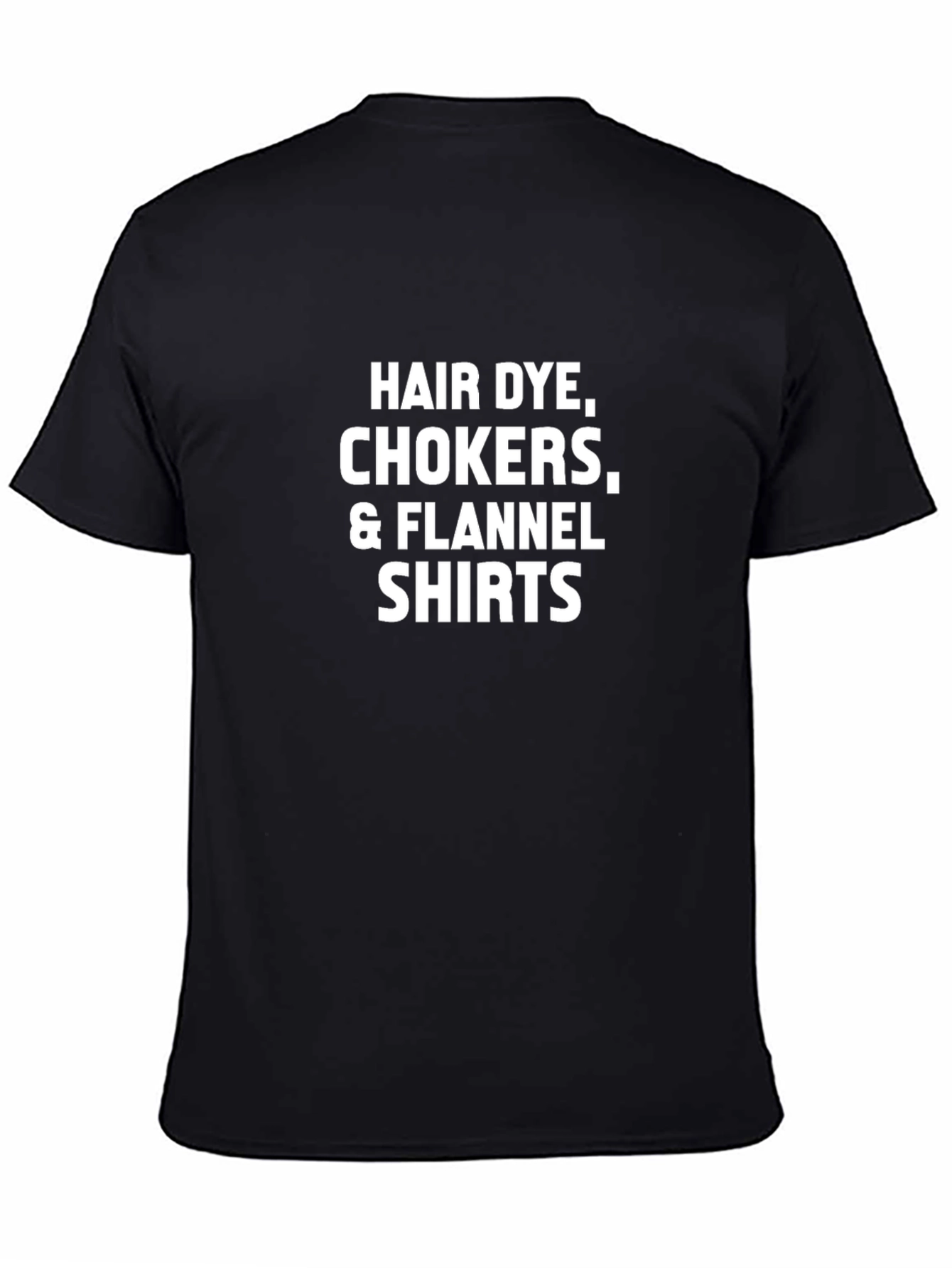 Hair Dye Chokers & Flannel Shirts T-Shirt