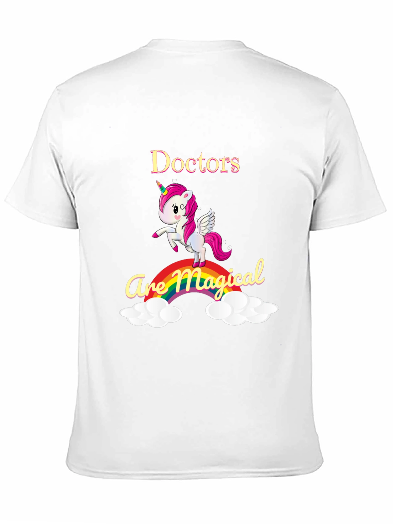 Doctors Are Magical Unicorn T-Shirt