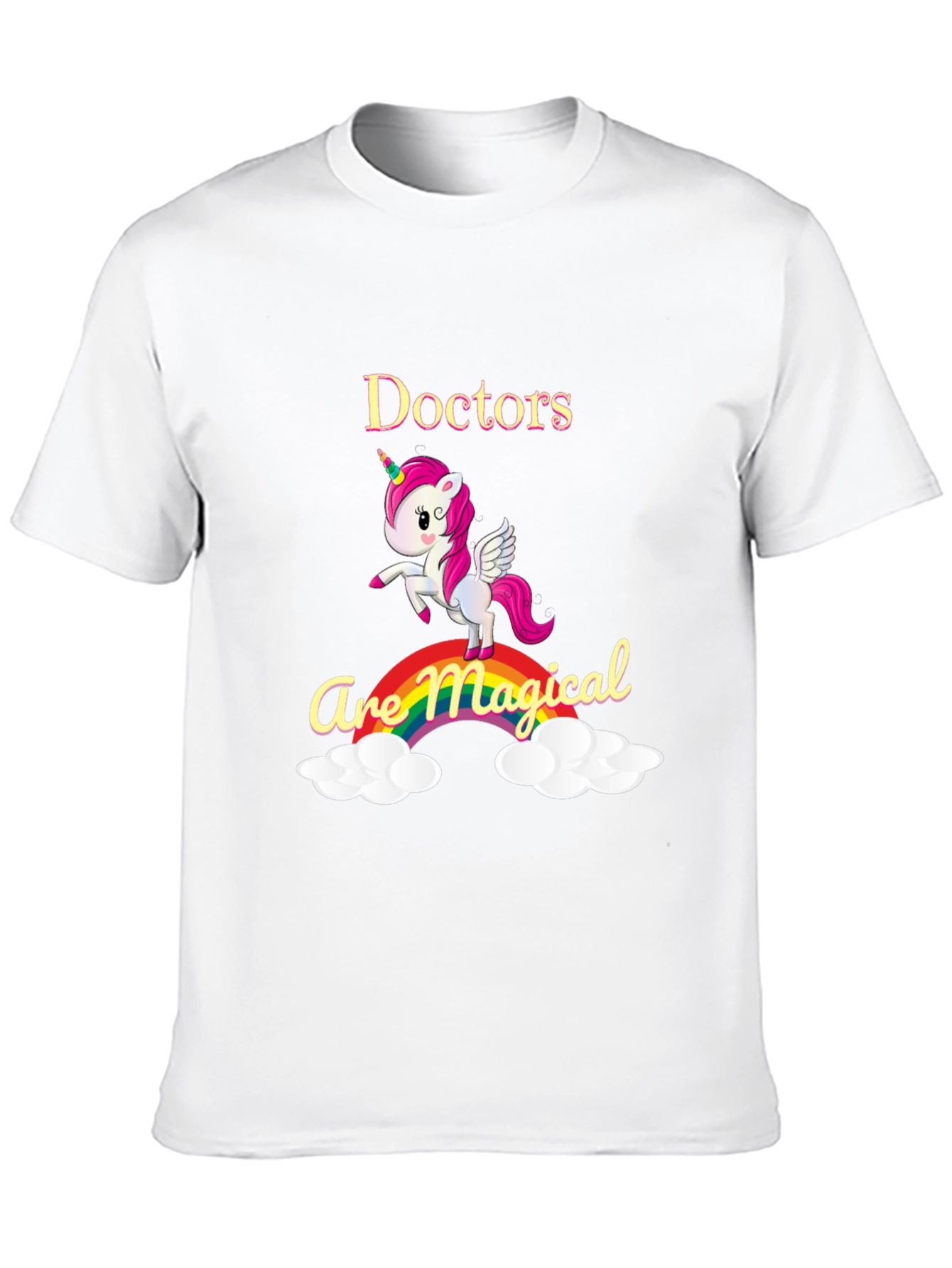Doctors Are Magical Unicorn T-Shirt