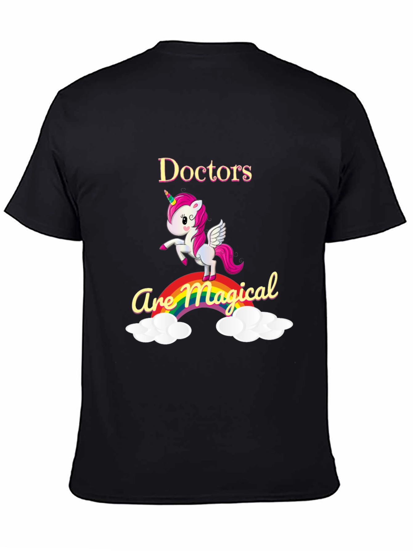Doctors Are Magical Unicorn T-Shirt