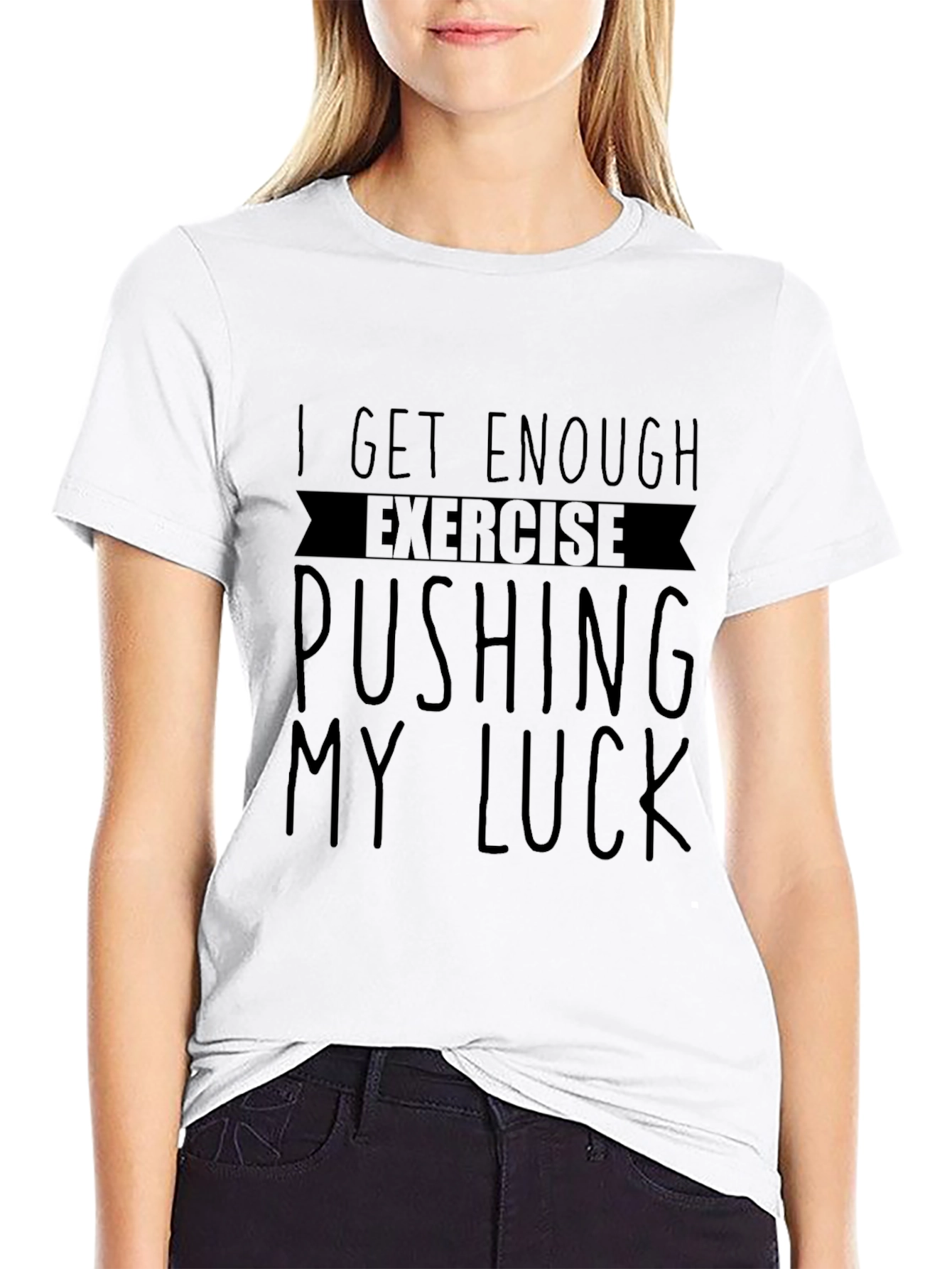 Funny Exercise Pushing My Luck Graphic Tee