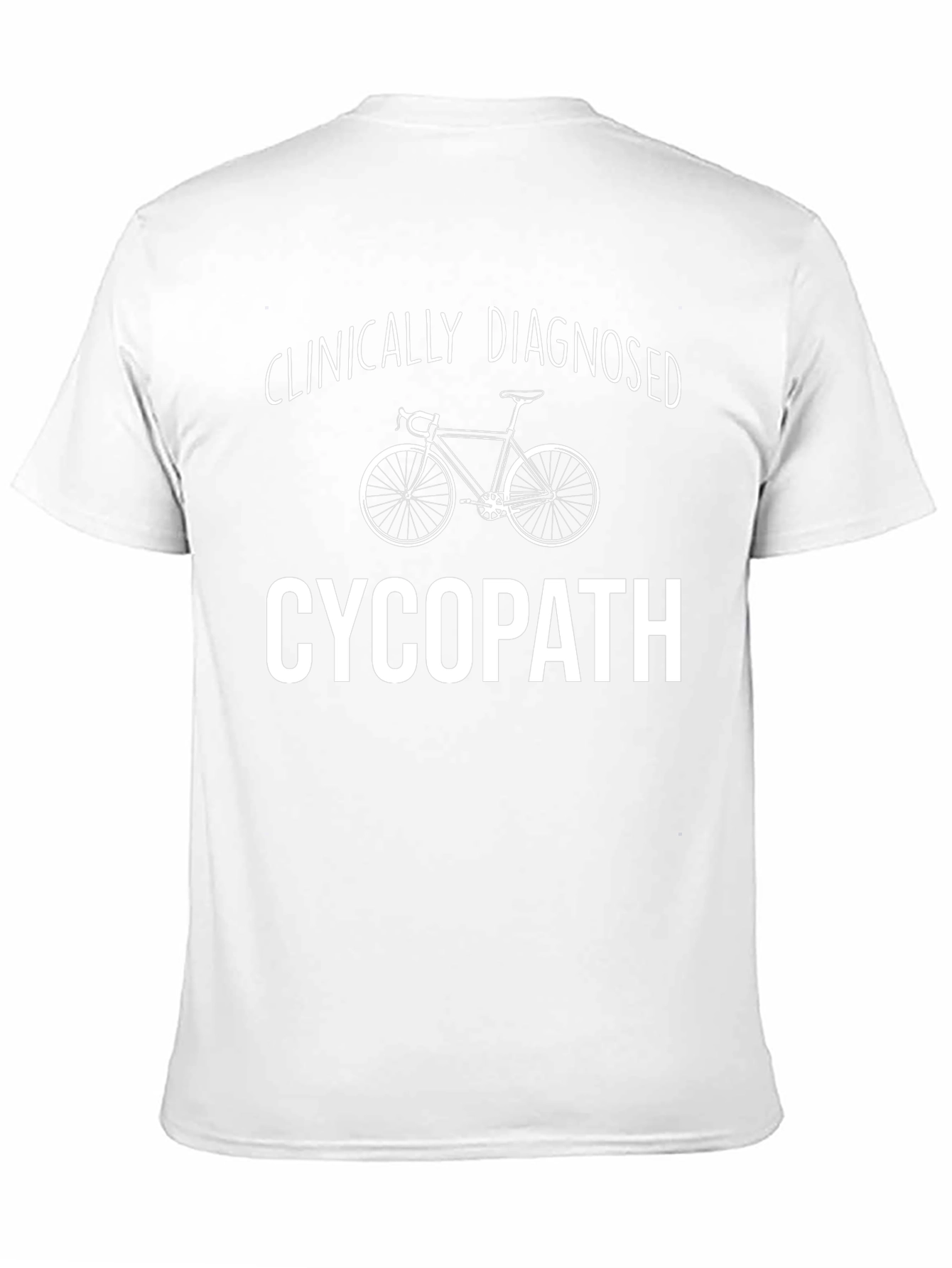 Clinically Diagnosed Cycopath Graphic Tee