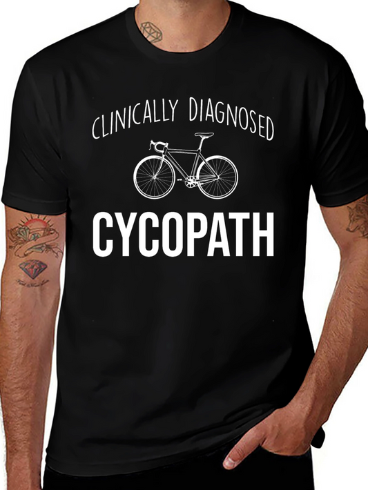 Clinically Diagnosed Cycopath Graphic Tee