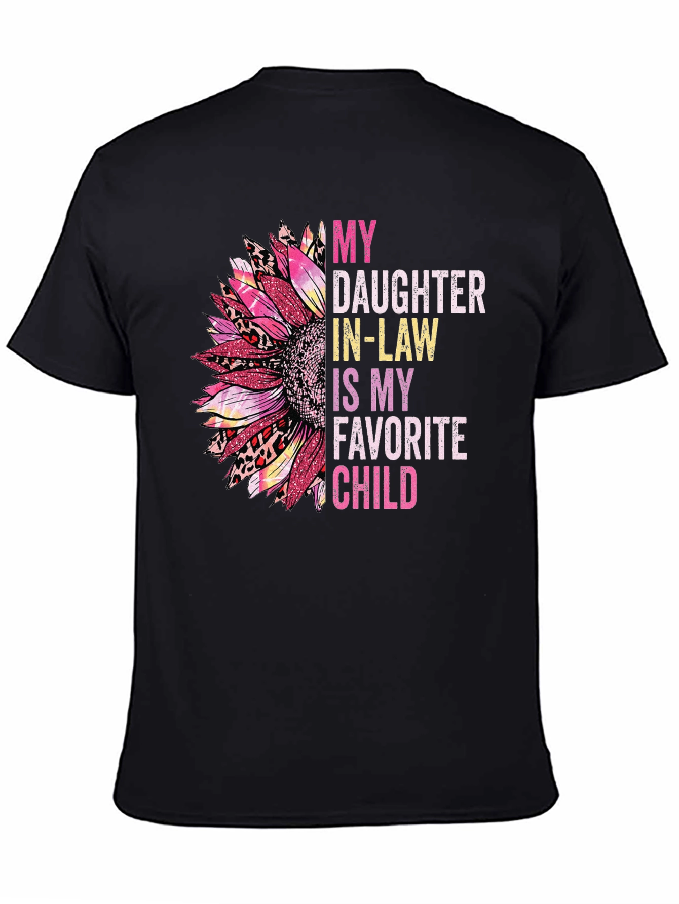 Daughter In-Law Favorite Child T-Shirt