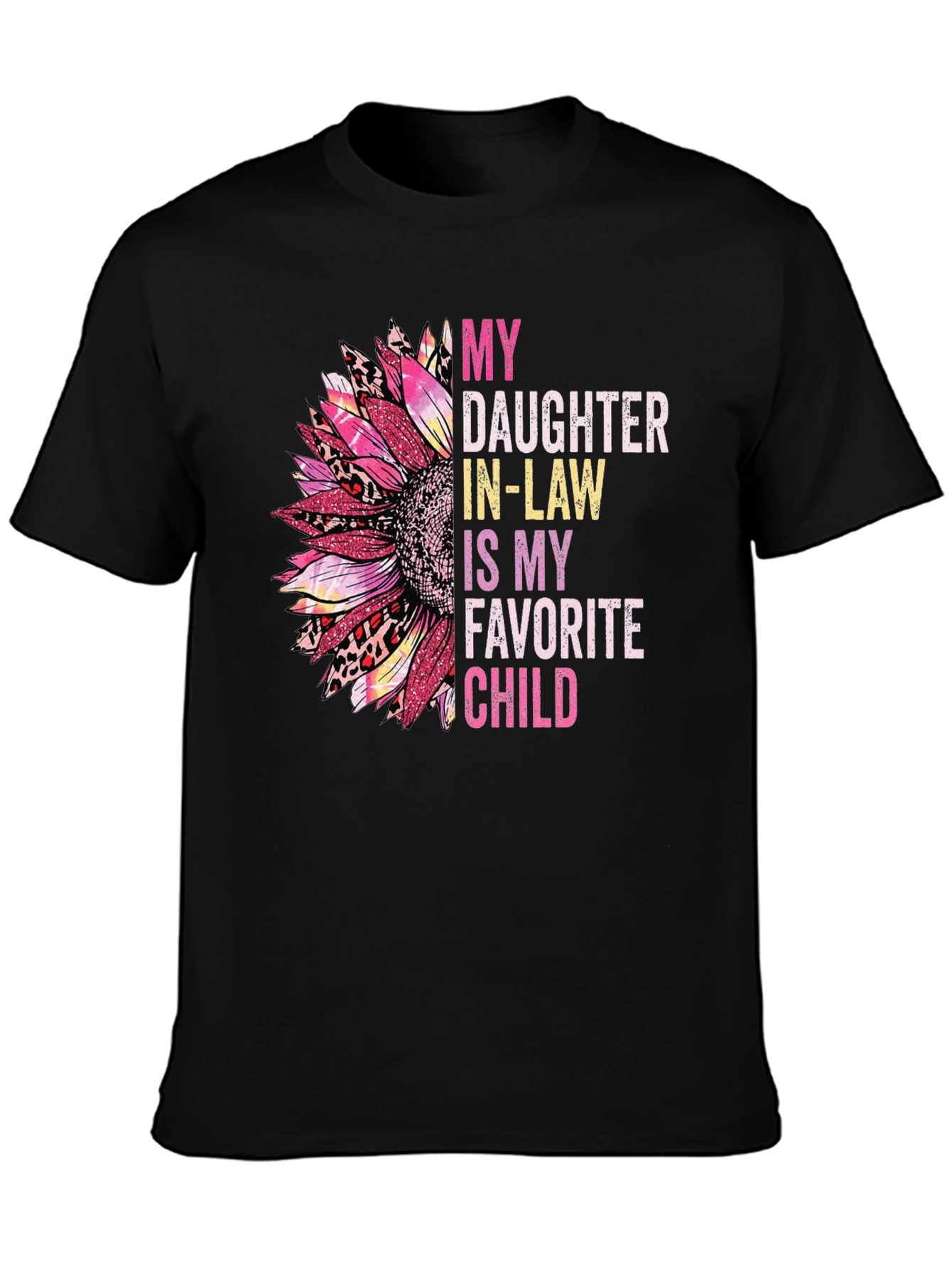 Daughter In-Law Favorite Child T-Shirt