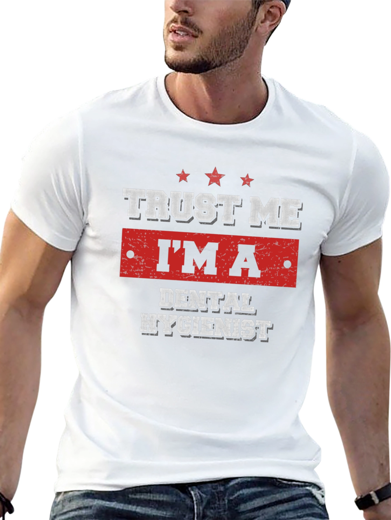 Trust Me Im a Dental Hygienist T-Shirt