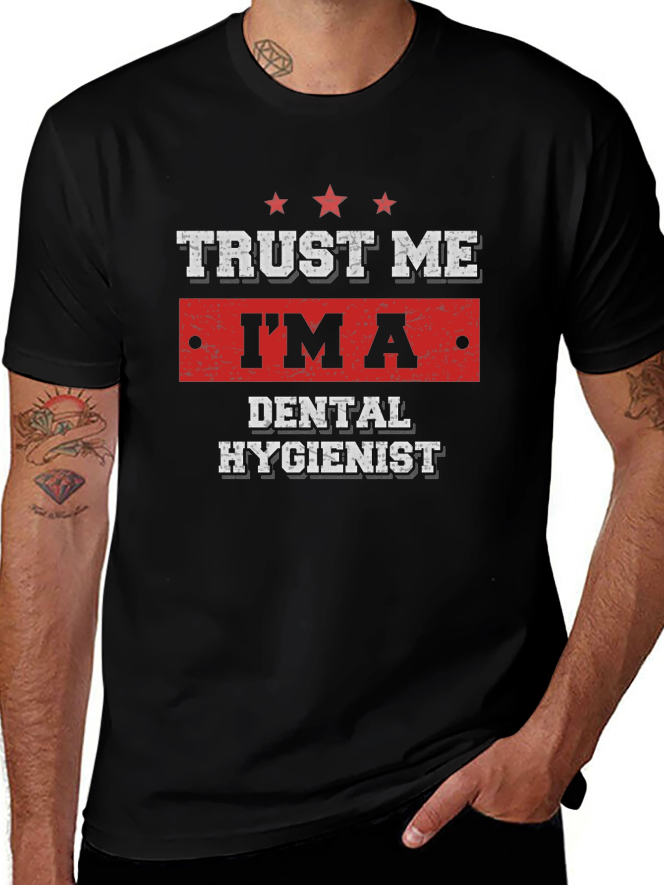 Trust Me Im a Dental Hygienist T-Shirt