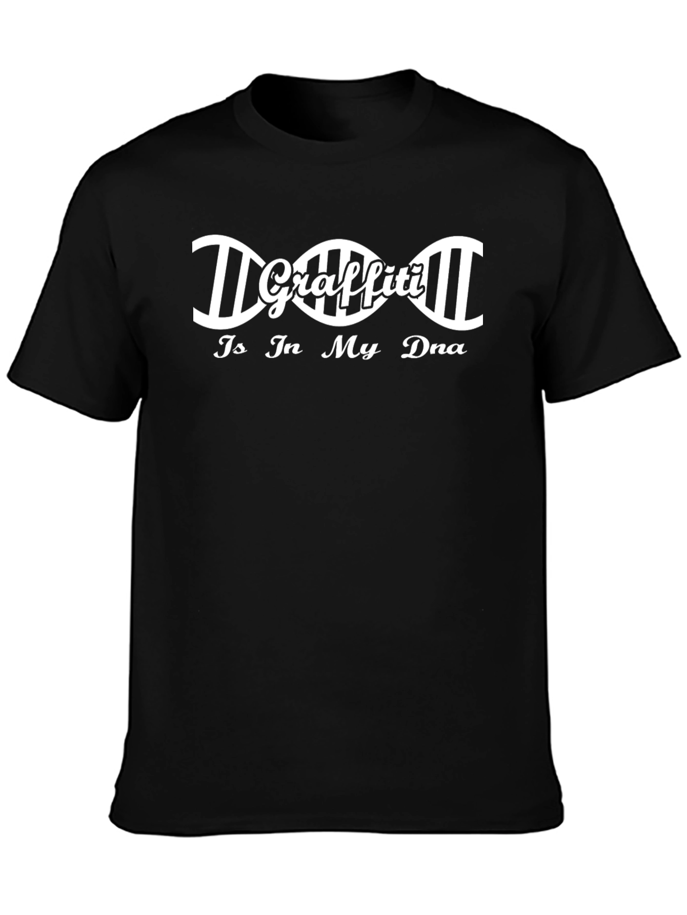 Graffiti in My DNA Black T-Shirt - Unique Design