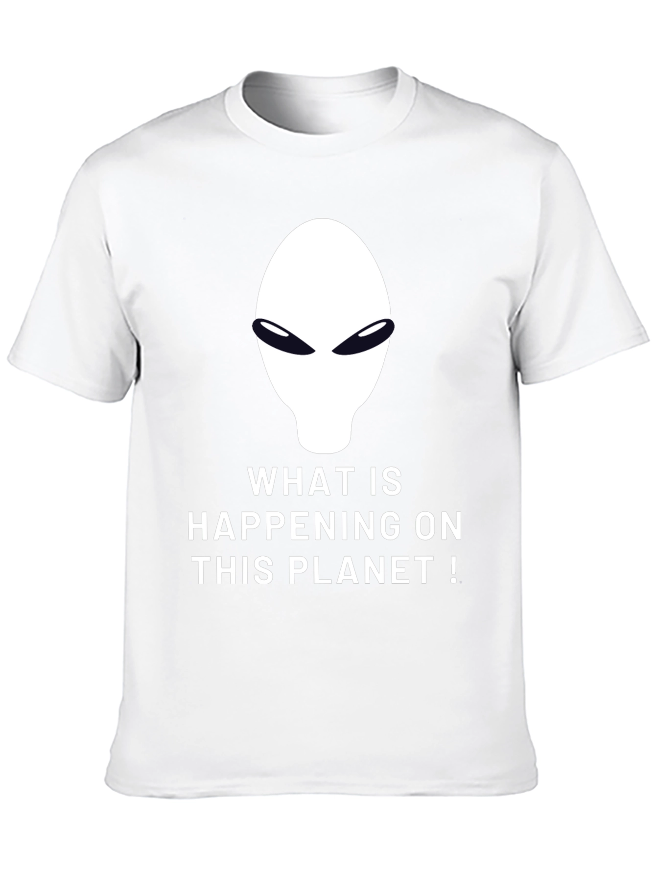 Alien Graphic T-Shirt - What is Happening?