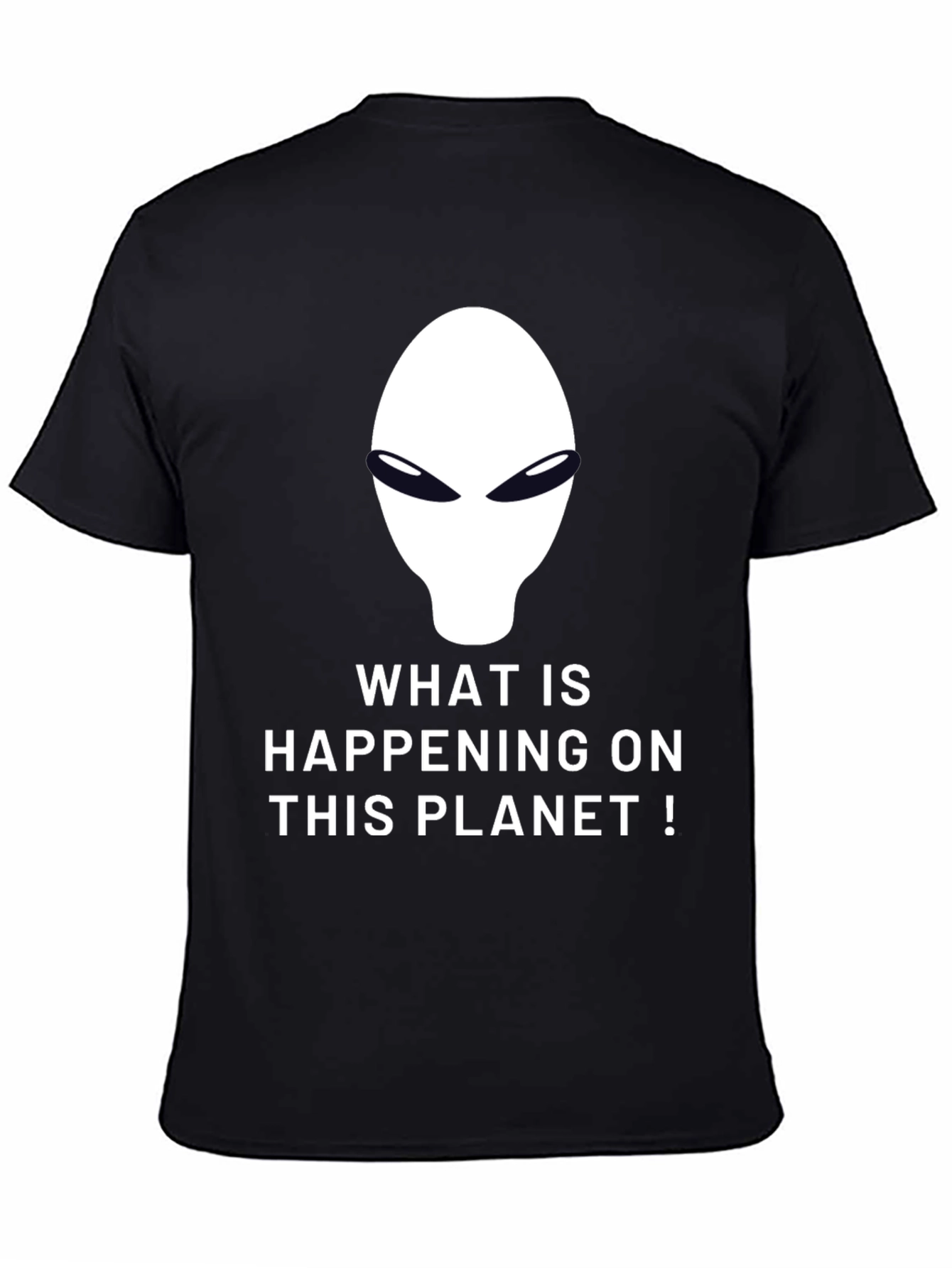 Alien Graphic T-Shirt - What is Happening?