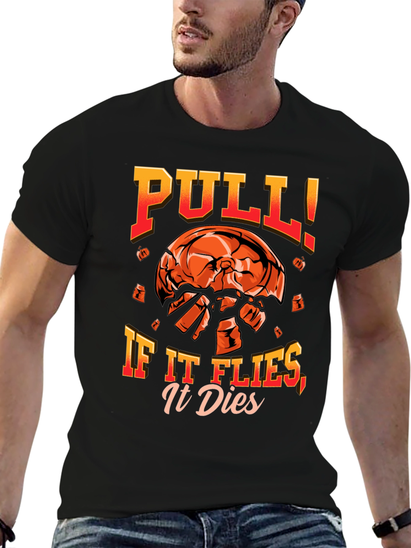 Pull If It Flies It Dies T-Shirt