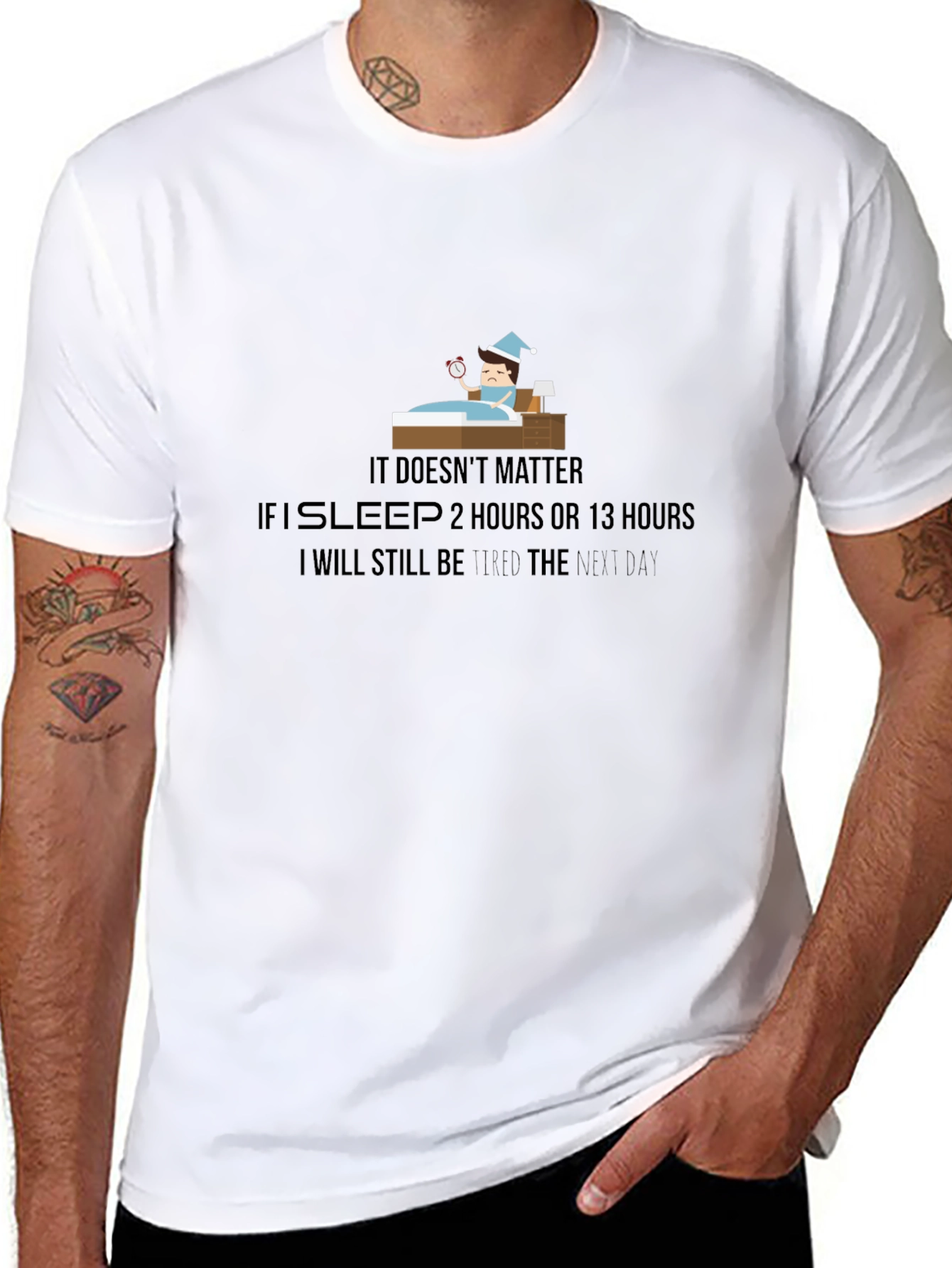 Funny Sleepy Mans T-Shirt - Tired All The Time