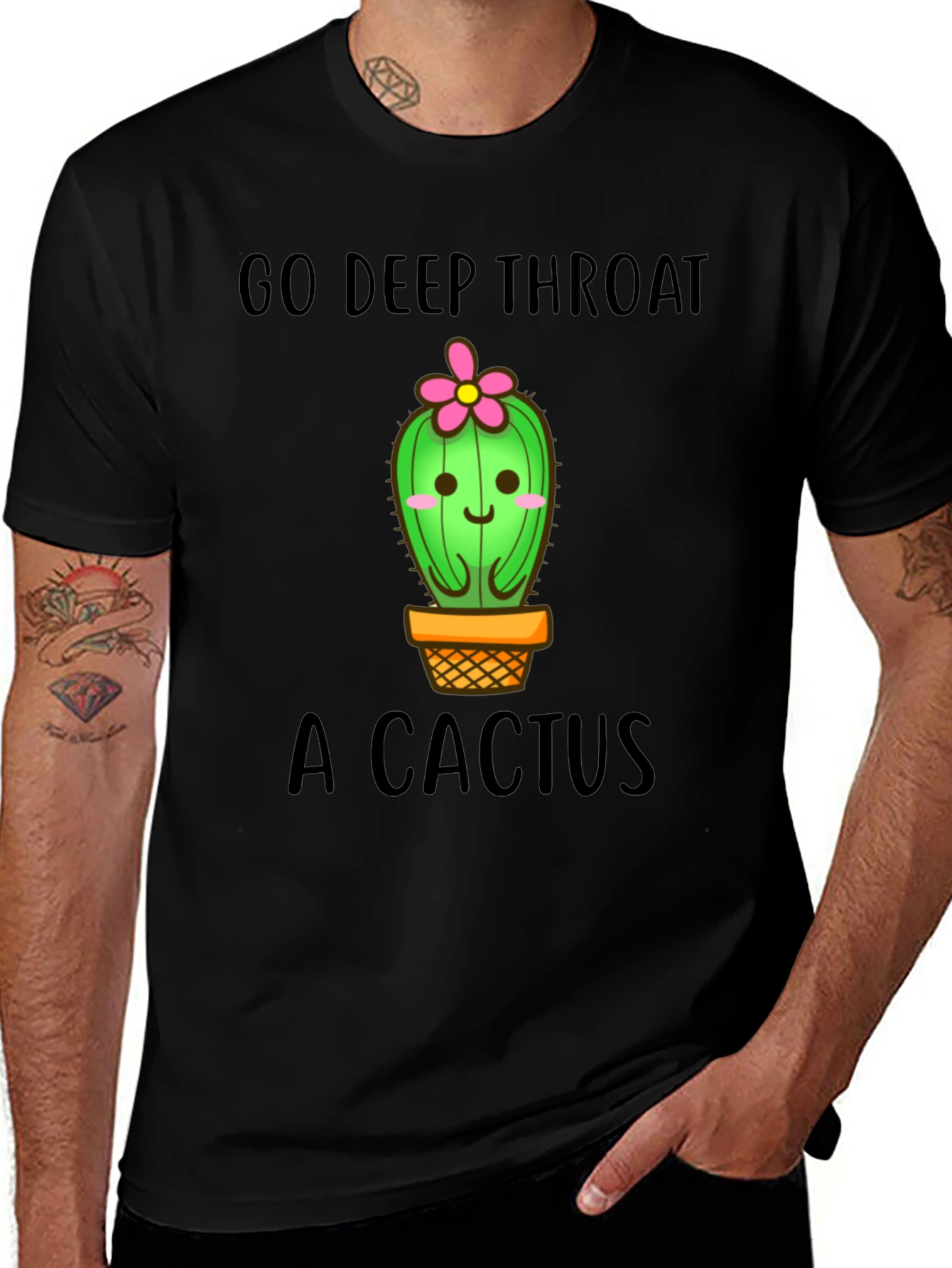Go Deep Throat a Cactus Funny Graphic Tee