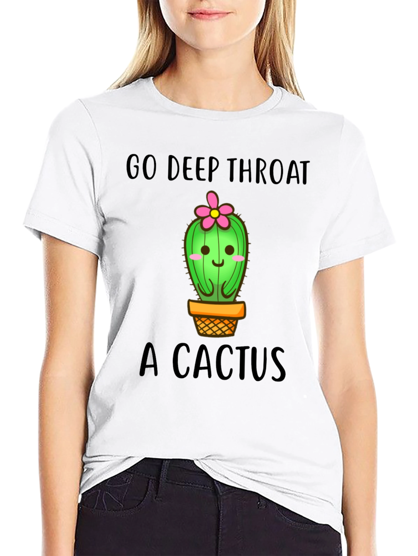 Go Deep Throat a Cactus Funny Graphic Tee