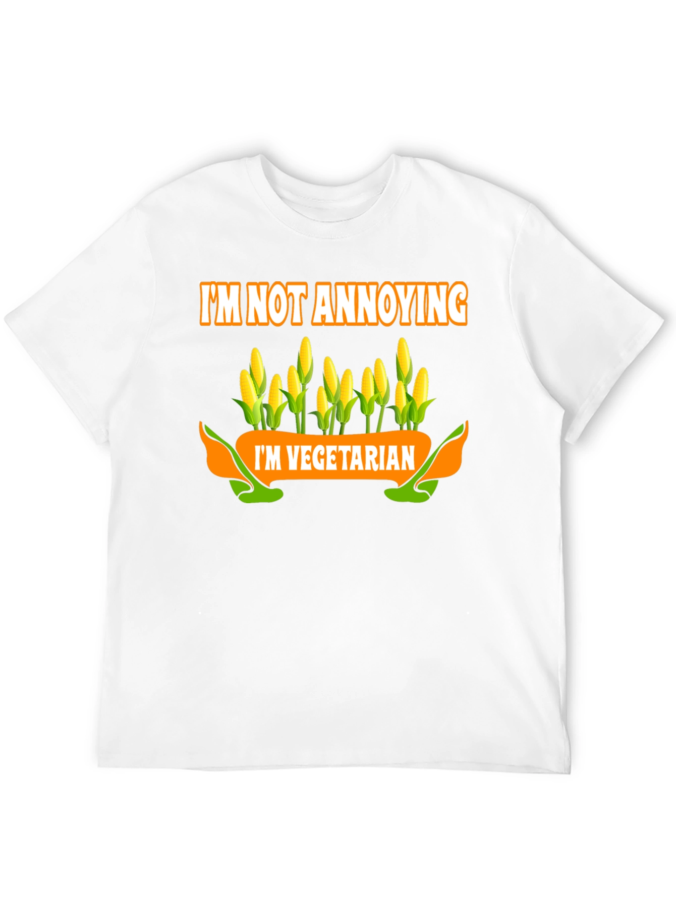 Im Not Annoying Im Vegetarian T-Shirt