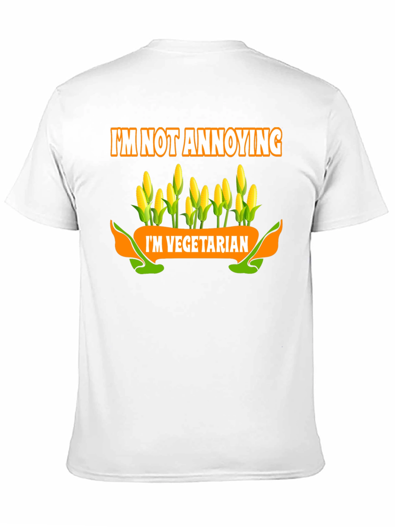 Im Not Annoying Im Vegetarian T-Shirt