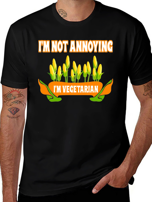 Im Not Annoying Im Vegetarian T-Shirt