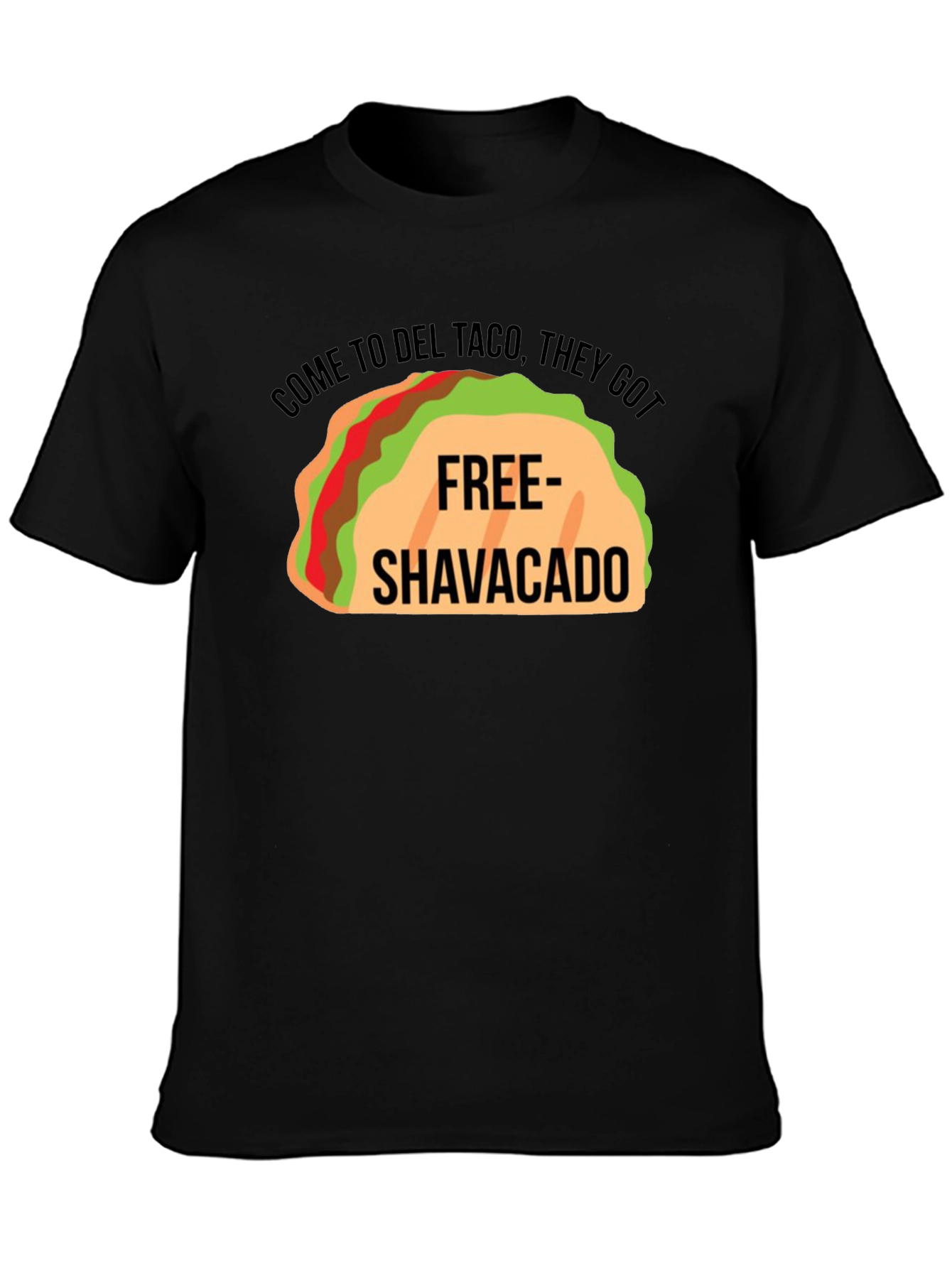 Del Taco Free Shavacado Graphic T-Shirt