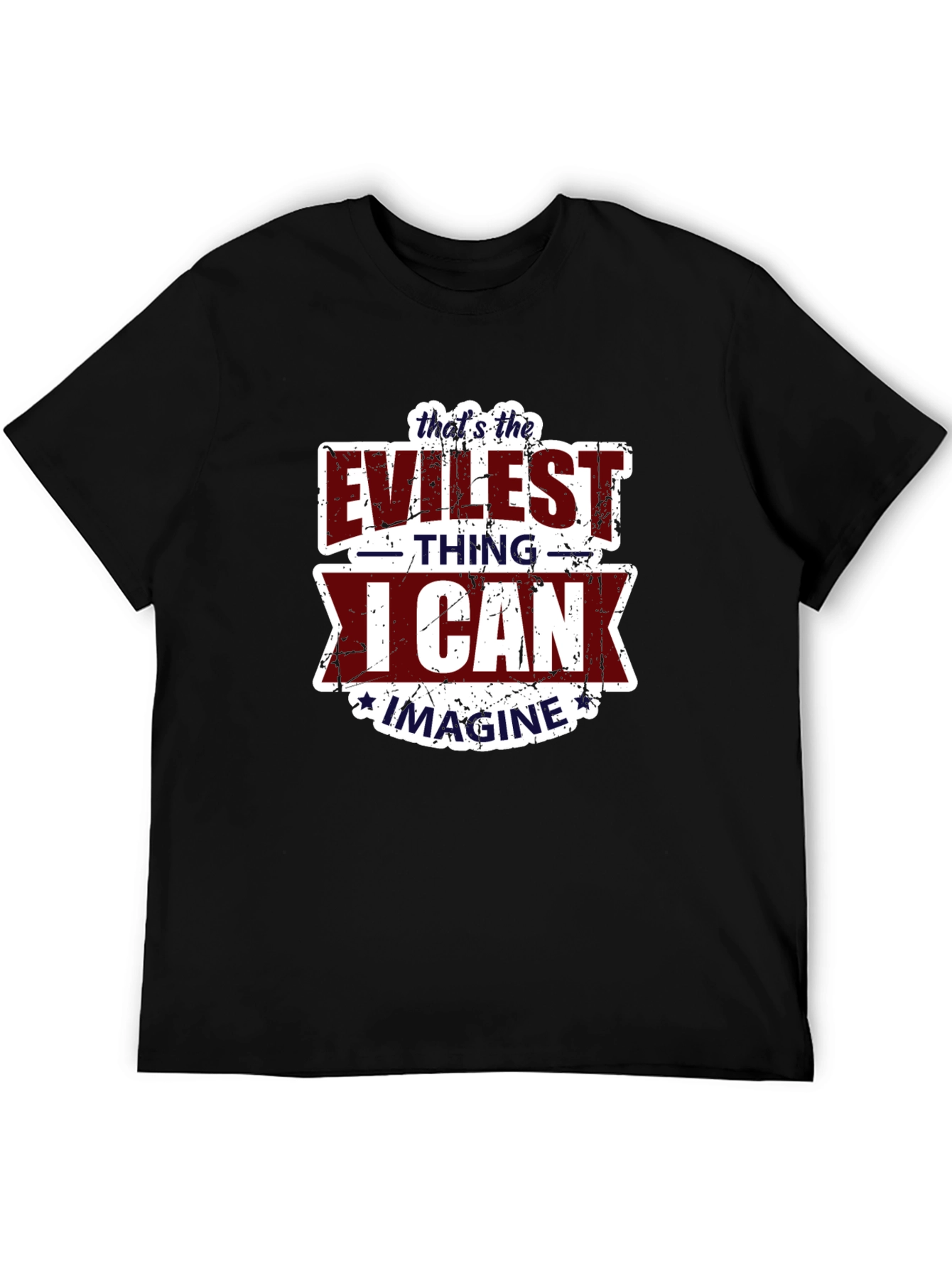 Evileist Thing I Can Imagine T-Shirt
