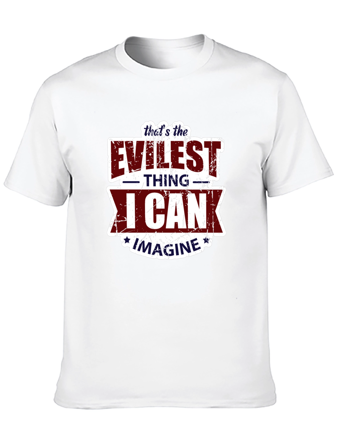 Evileist Thing I Can Imagine T-Shirt
