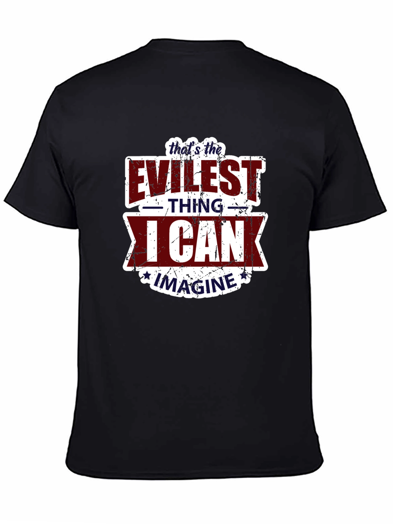 Evileist Thing I Can Imagine T-Shirt