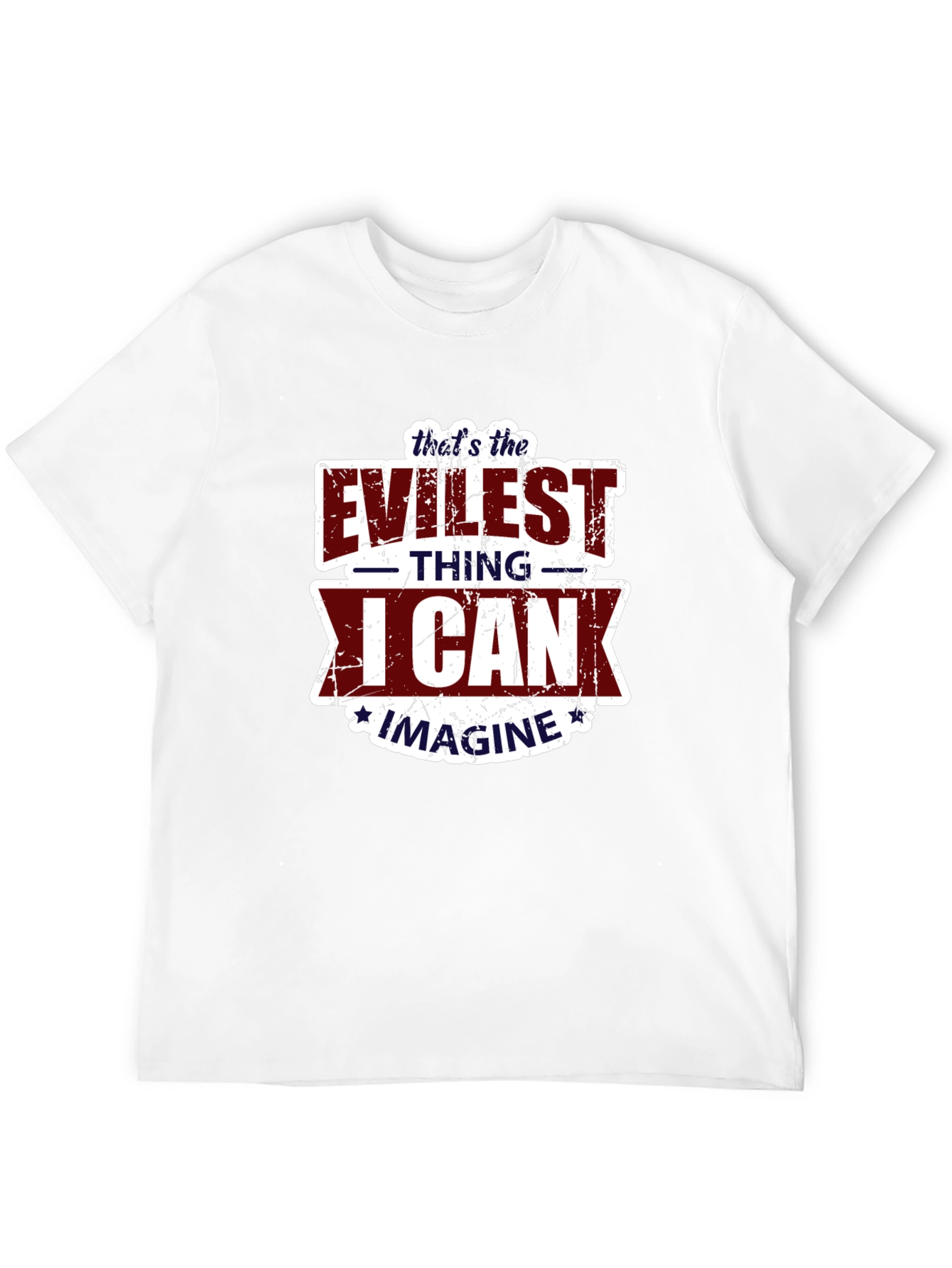 Evileist Thing I Can Imagine T-Shirt