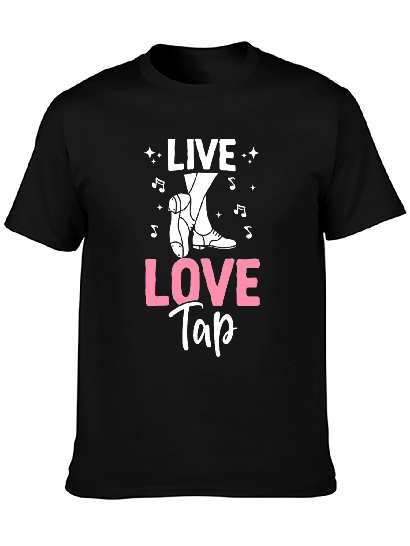 Live Love Tap Dance T-Shirt