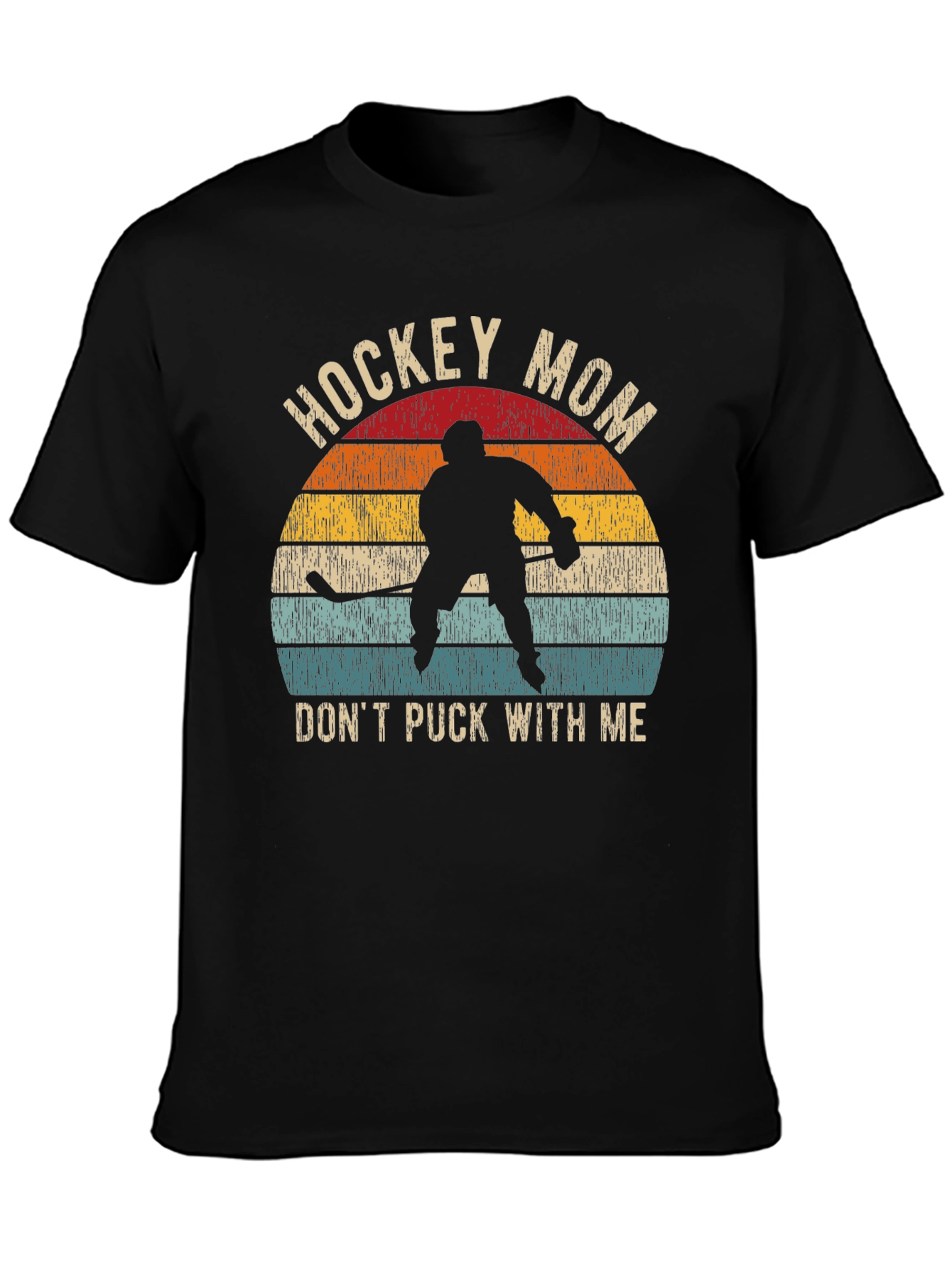 Hockey Mom T-Shirt - Dont Puck With Me