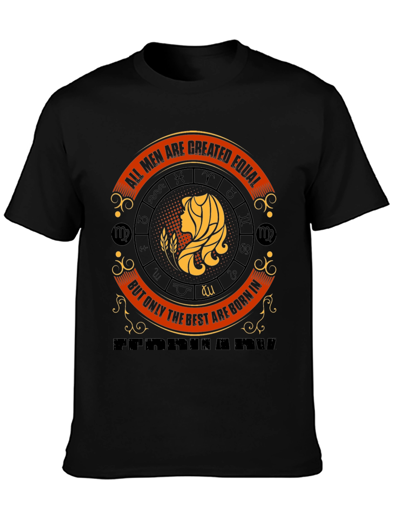 Virgo Zodiac T-Shirt: All Men are Created Equal
