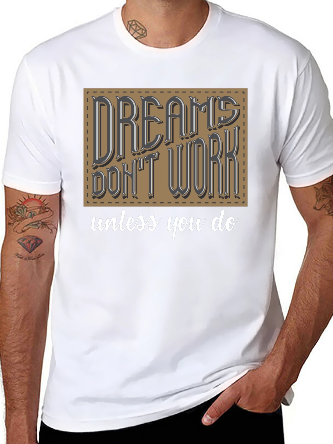 Dreams Dont Work Graphic T-Shirt