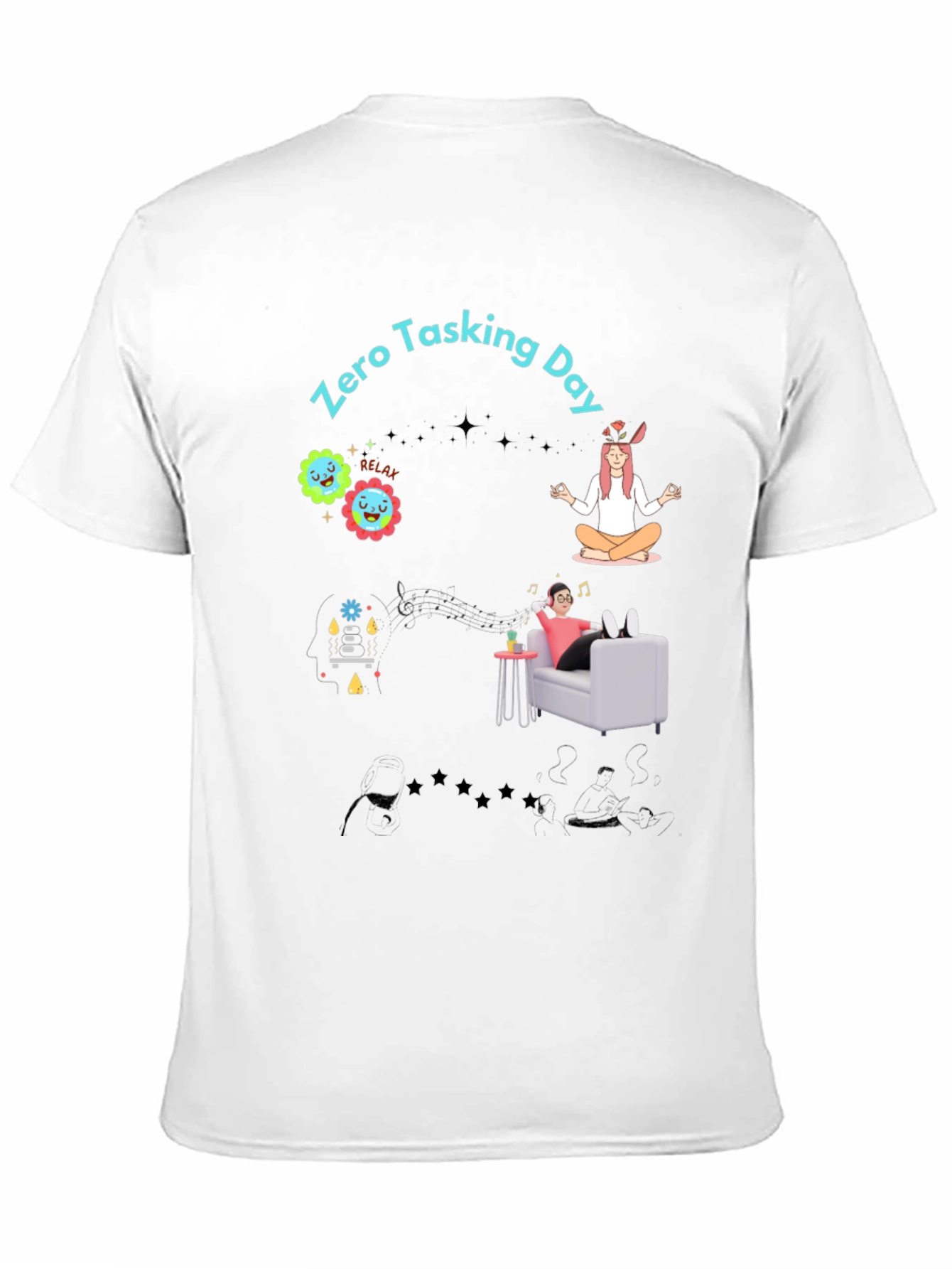 Zero Tasking Day Graphic T-Shirt - Relax & Unwind