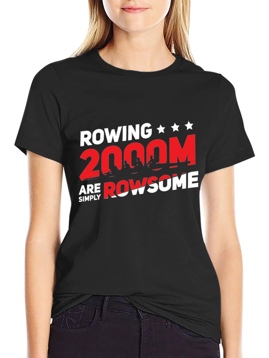 Rowing 2000M T-Shirt - Rowesome Rowing Tee