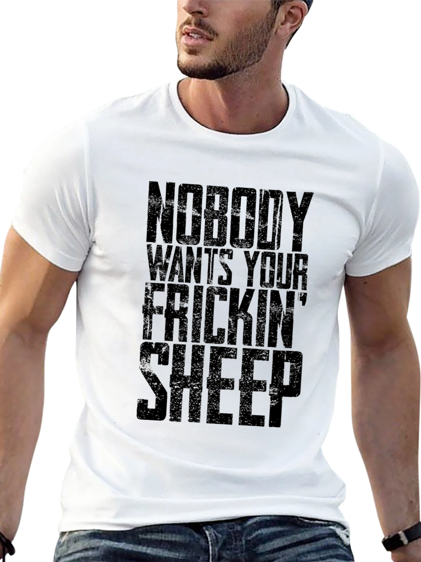 Nobody Wants Your Frickin Sheep T-Shirt