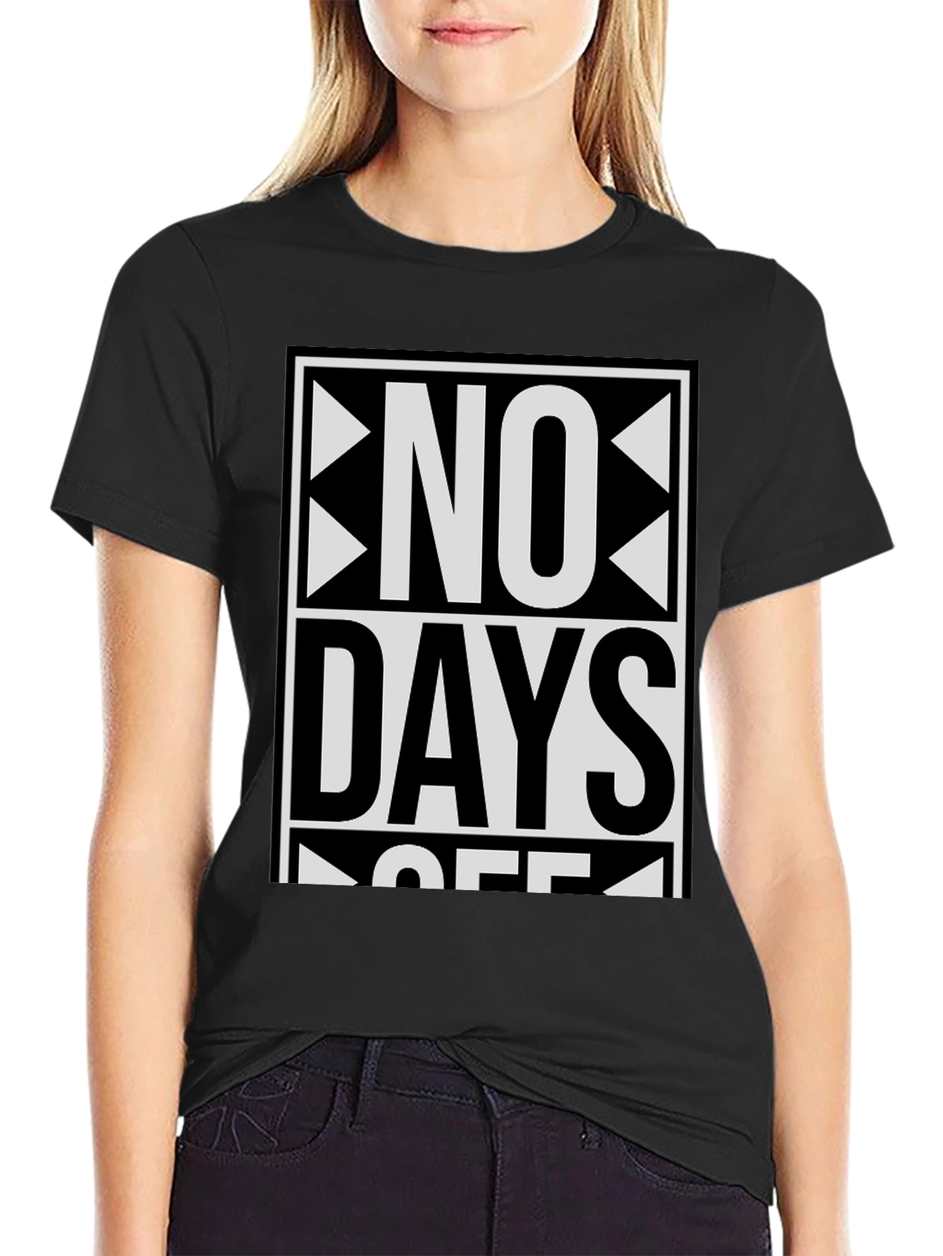 No Days Off Graphic T-Shirt - Bold Statement Tee