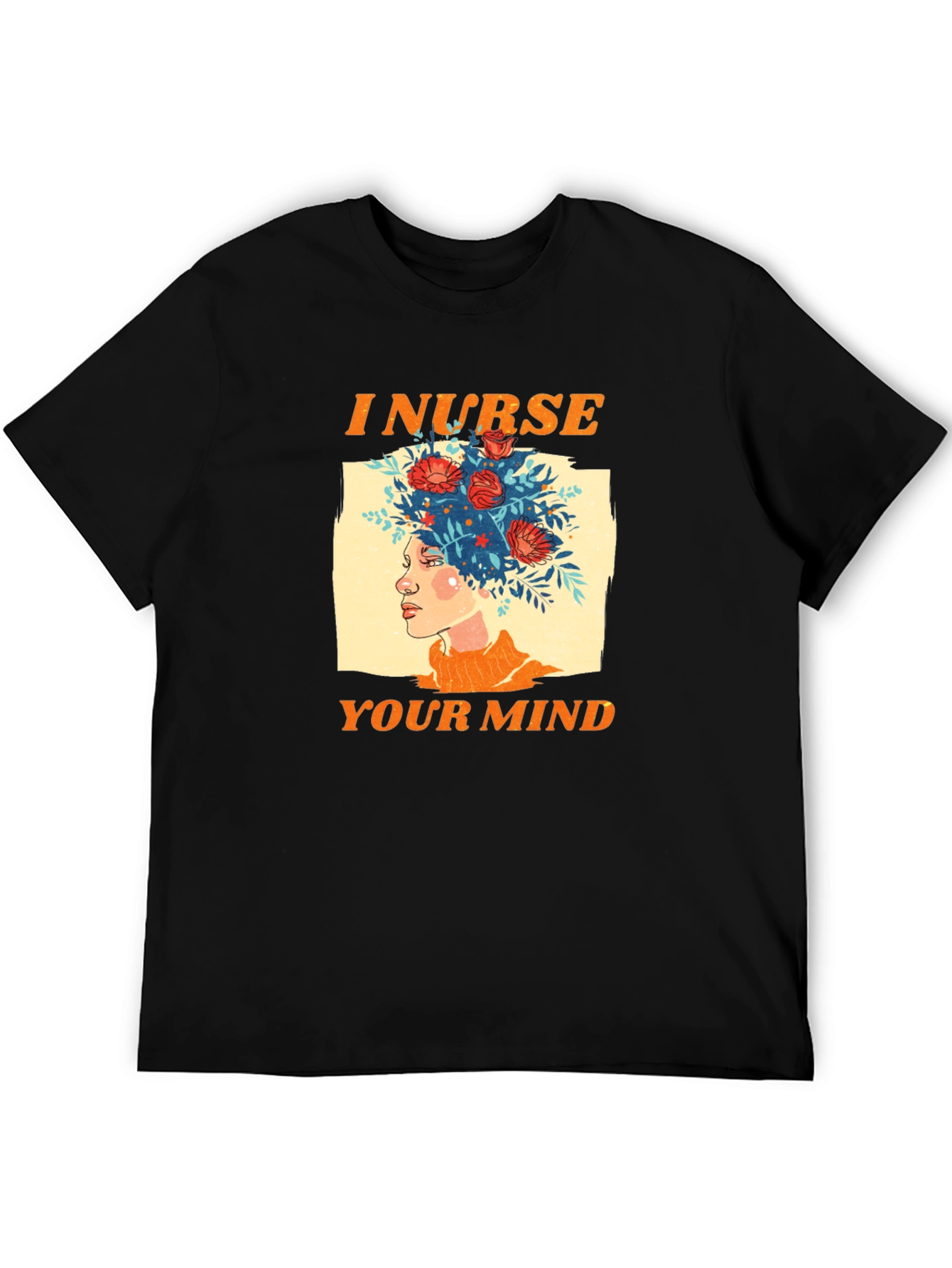 I Nurse Your Mind Graphic T-Shirt