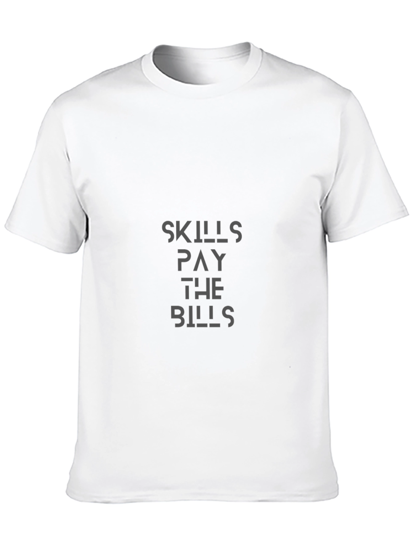 Skills Pay The Bills Graphic T-Shirt - Black