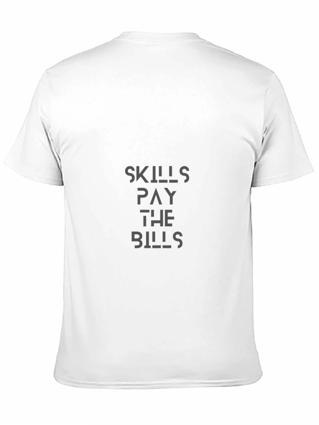 Skills Pay The Bills Graphic T-Shirt - Black