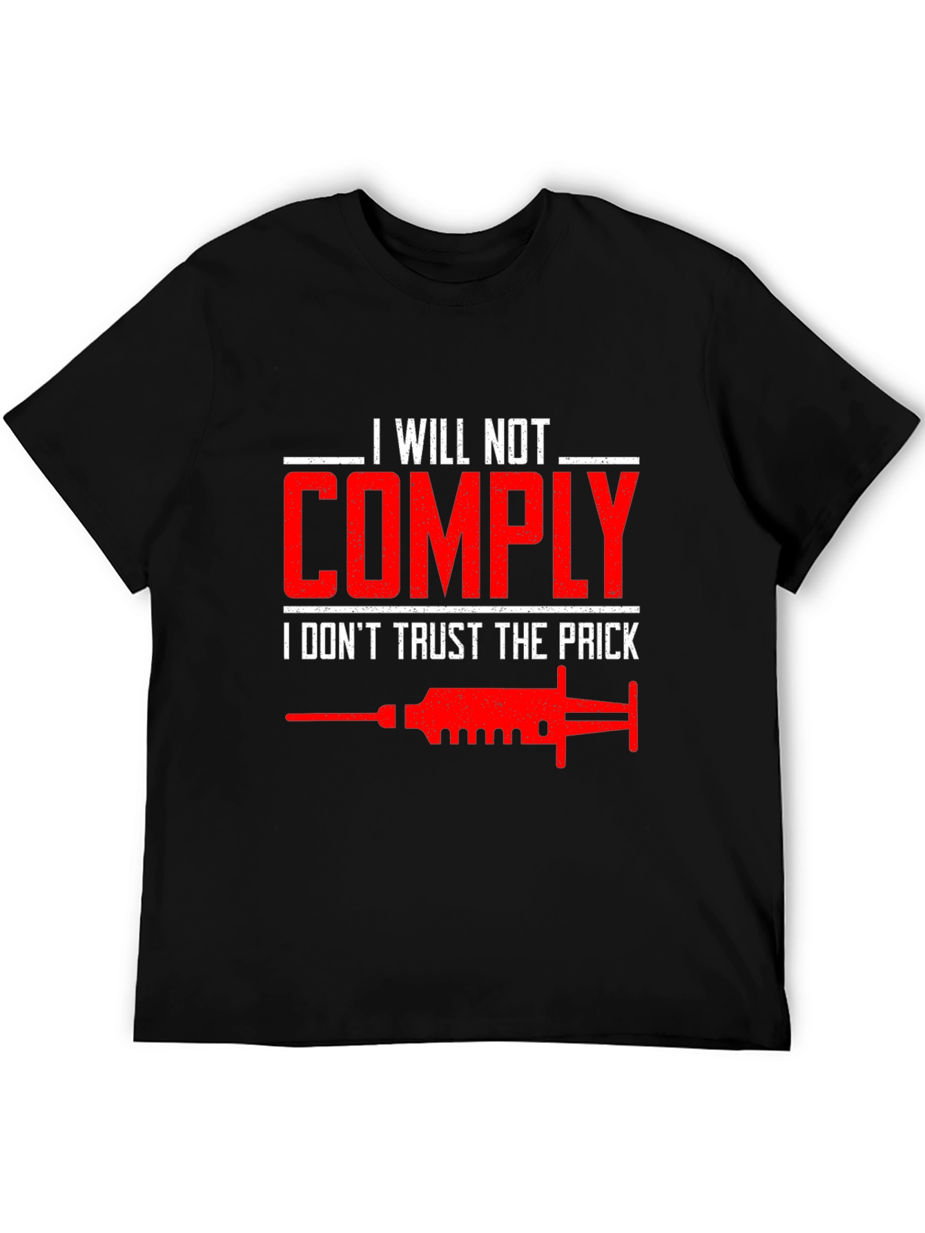 I Will Not Comply T-Shirt