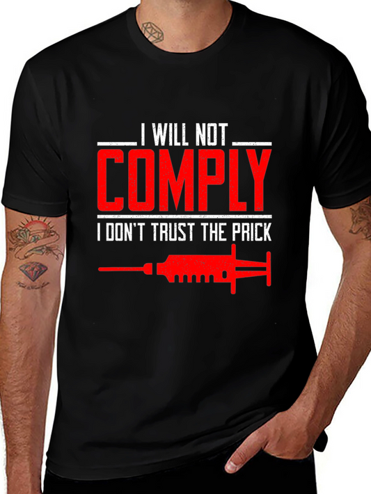 I Will Not Comply T-Shirt