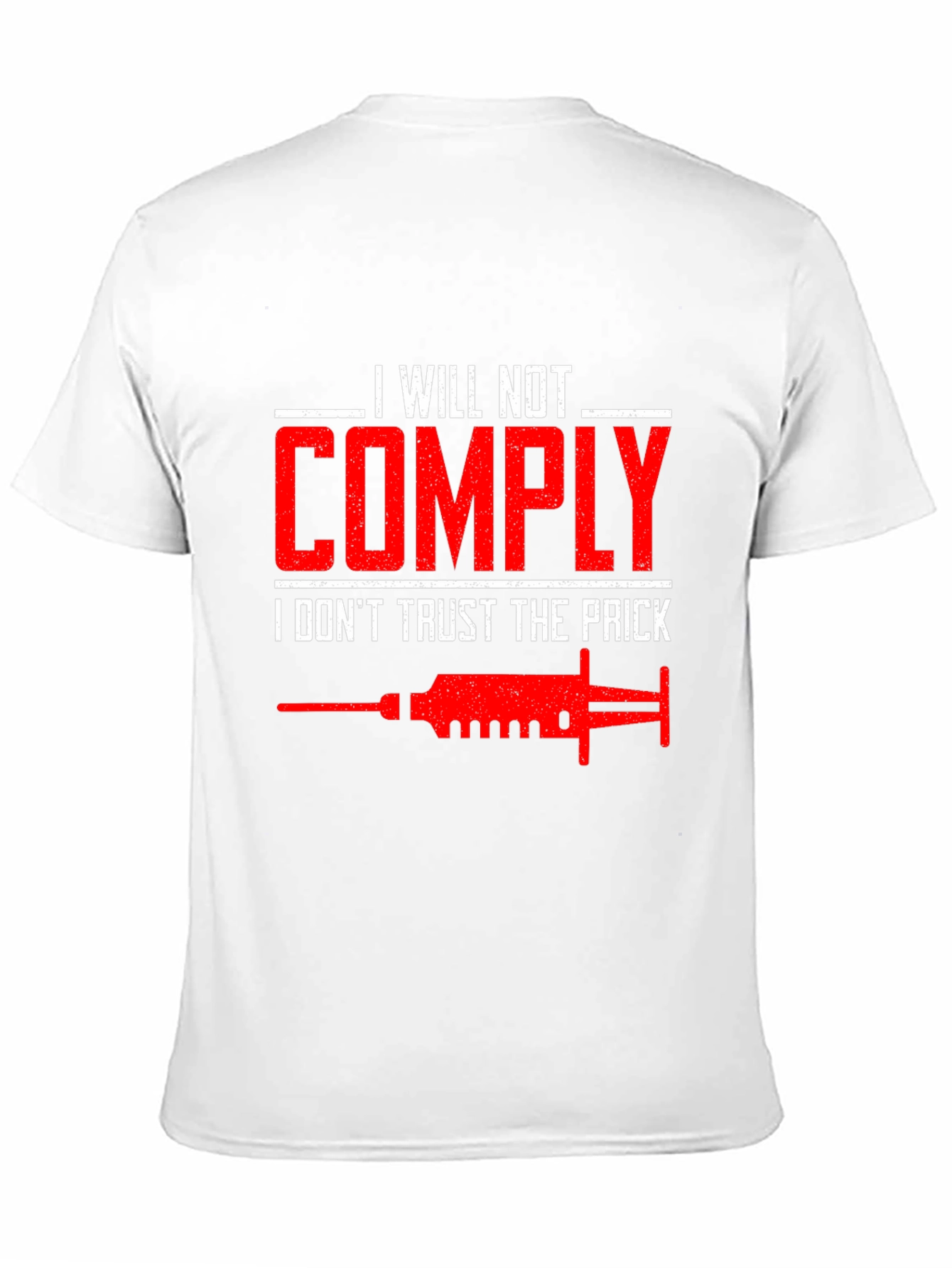 I Will Not Comply T-Shirt