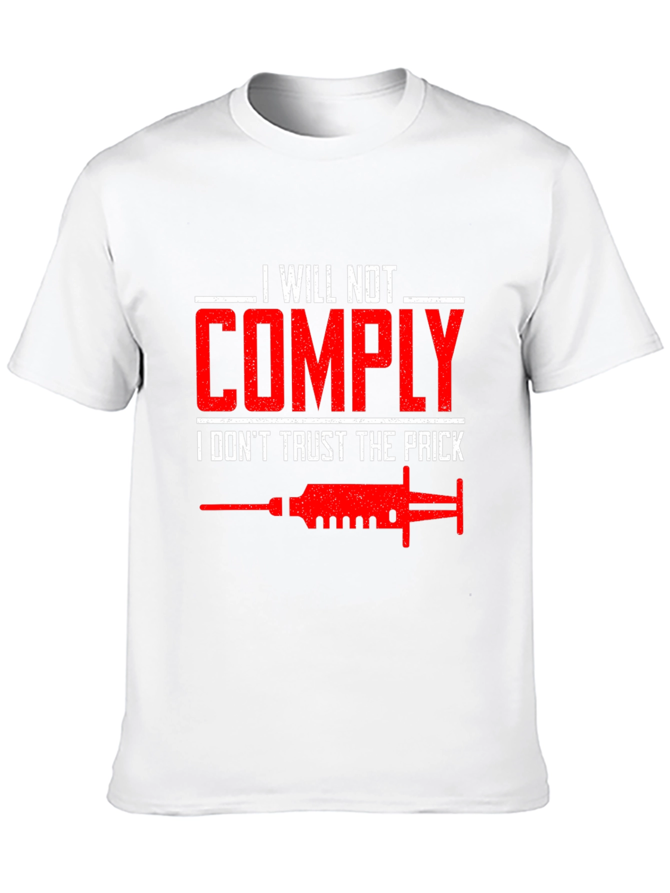 I Will Not Comply T-Shirt
