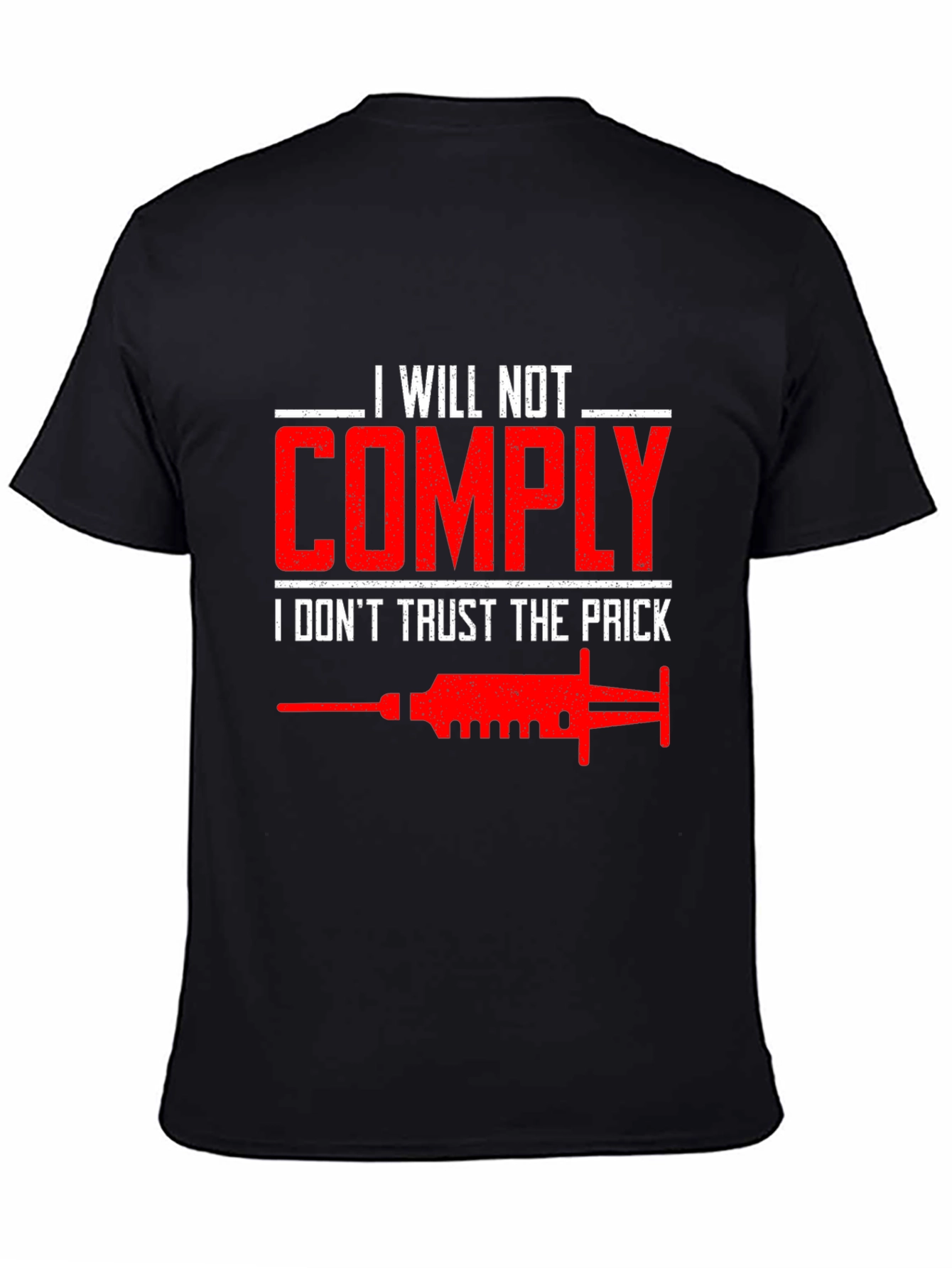 I Will Not Comply T-Shirt