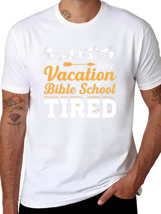 Vacation Bible School Tired T-Shirt
