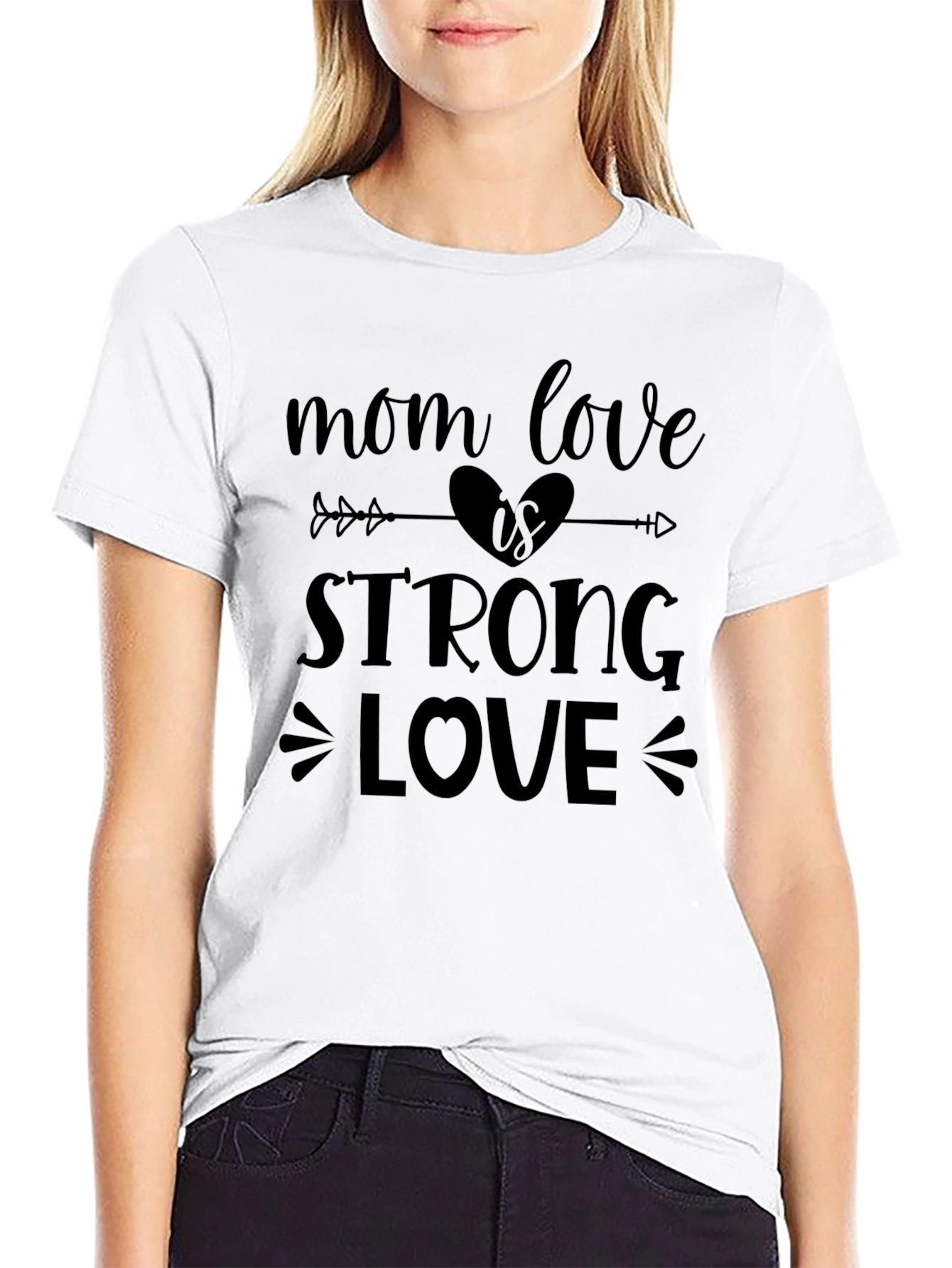 Mom Love is Strong Love T-Shirt - Black