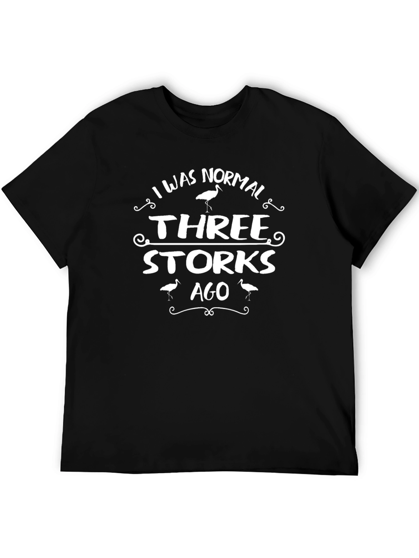 Funny Three Storks Ago Graphic T-Shirt