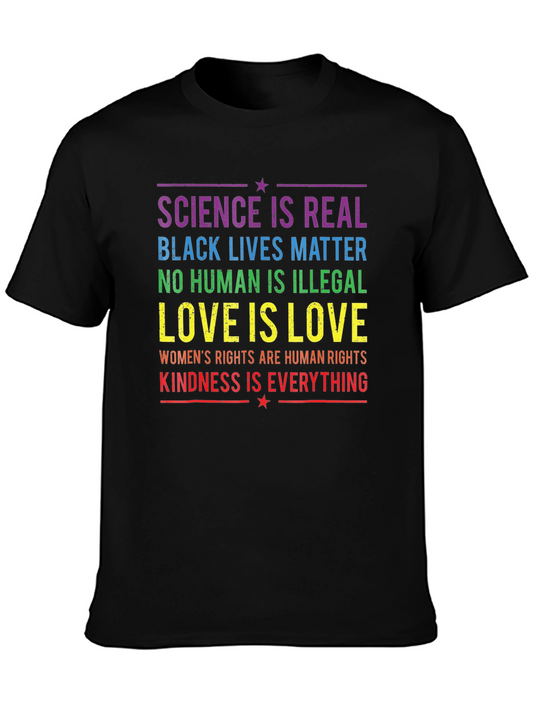 Equality and Kindness T-Shirt: Science is Real Love is Love
