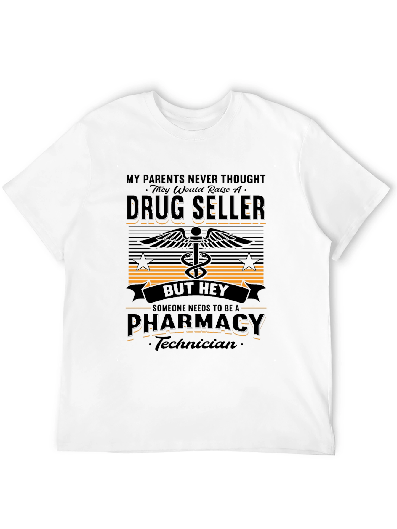 Pharmacy Technician T-Shirt - Drug Seller Humor