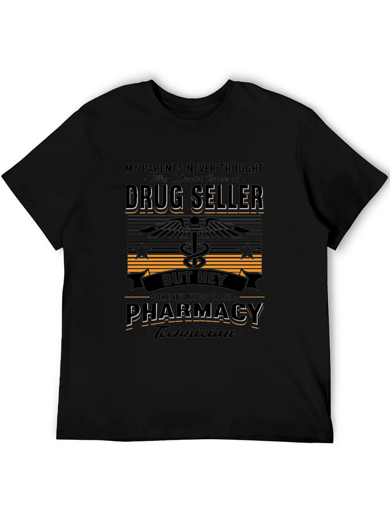 Pharmacy Technician T-Shirt - Drug Seller Humor
